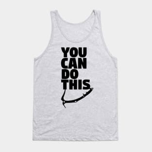 You Can Do This Tank Top